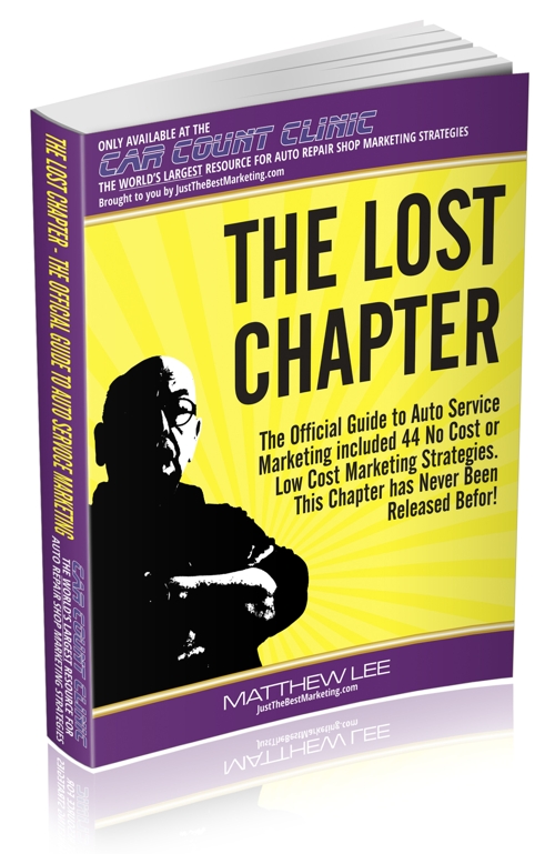 The Official Guide to Auto Service Marketing - The Lost Chapter